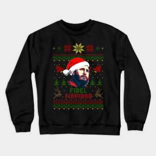 Fidel Castro Fidel Navidad Crewneck Sweatshirt